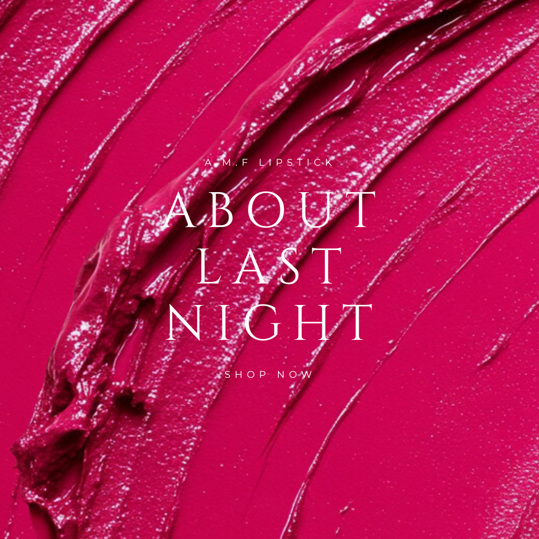 LIMITED EDITION | About Last Night in Our Luxe Rhinestone Tube - A.M.F LIPSTICK