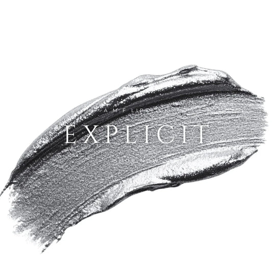 EXPLICIT - A.M.F LIPSTICK
